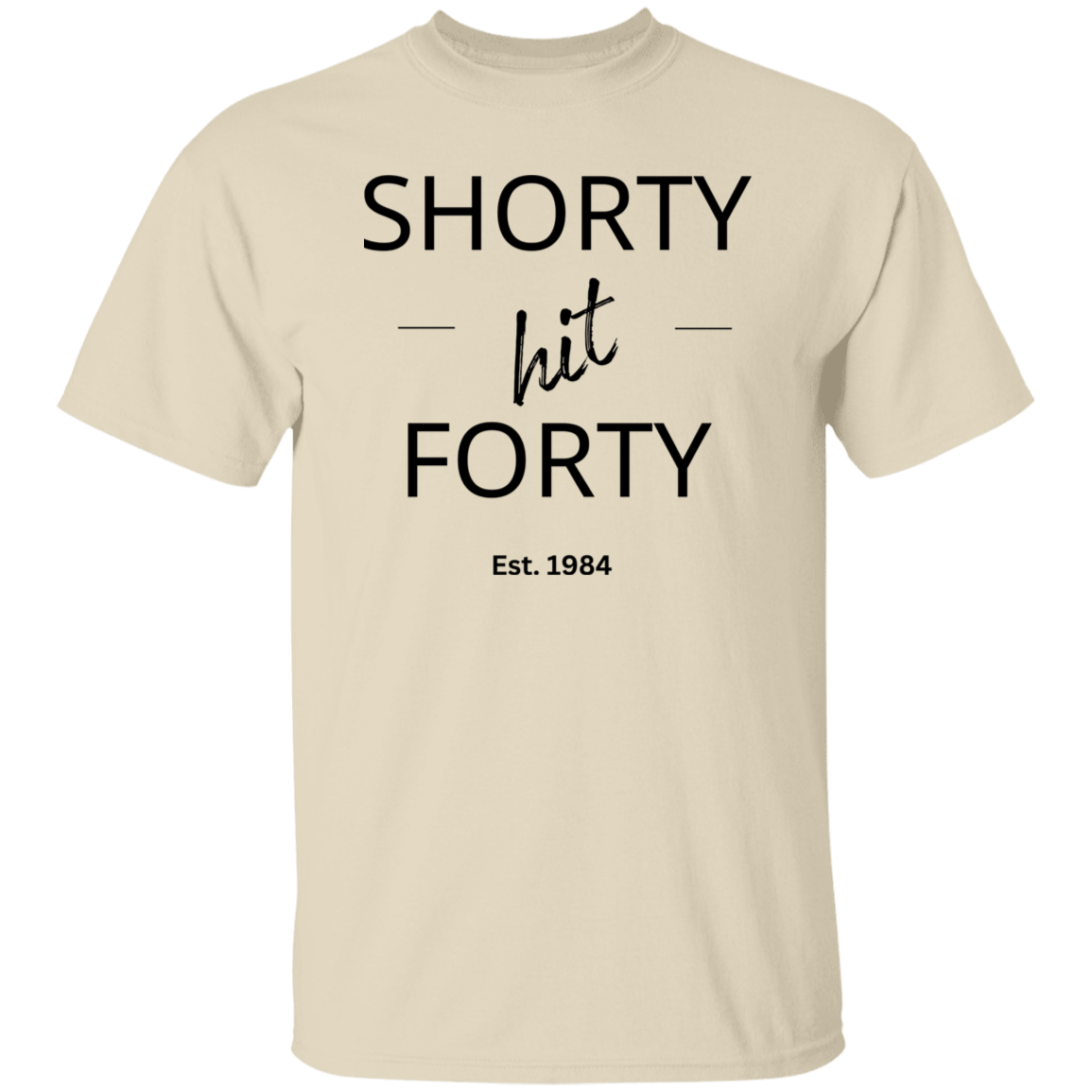 Shorty Hit Forty