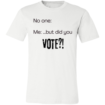 But Did You Vote?