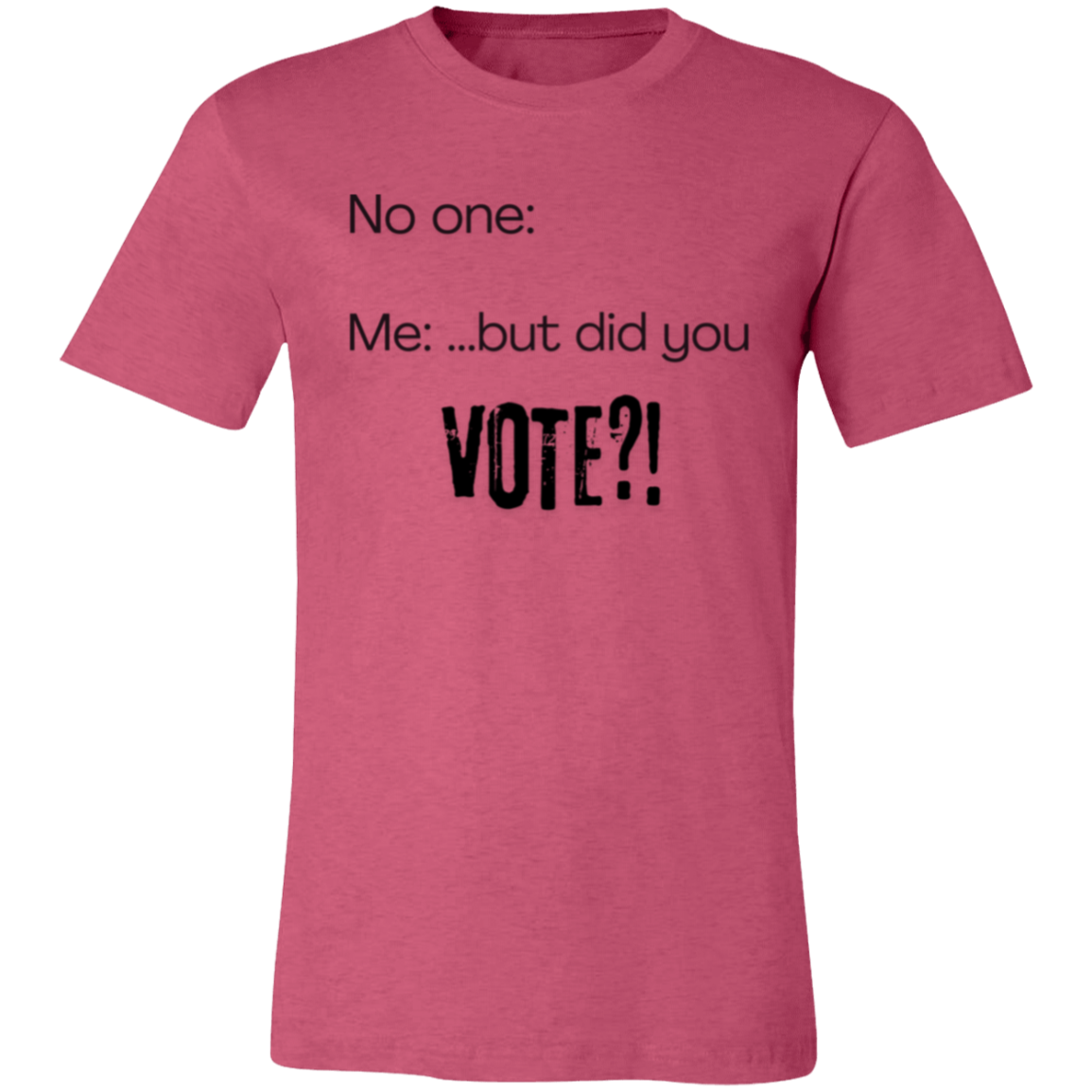 But Did You Vote?