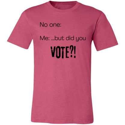 But Did You Vote?