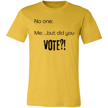 But Did You Vote?