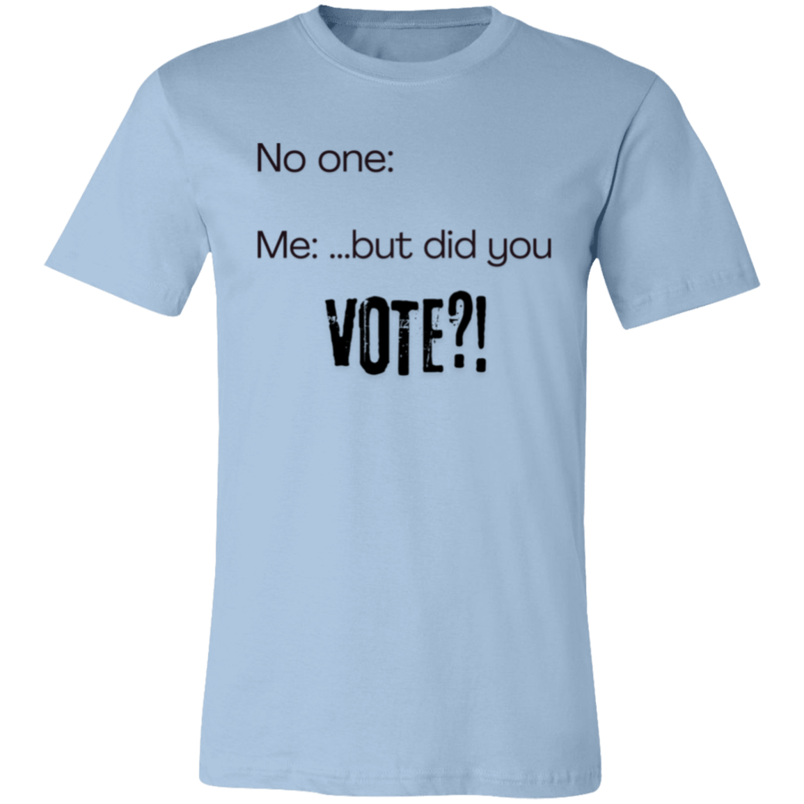 But Did You Vote?