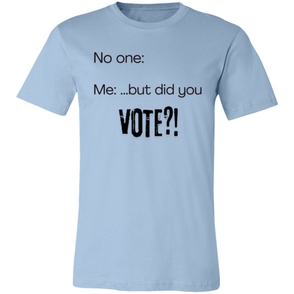 But Did You Vote?