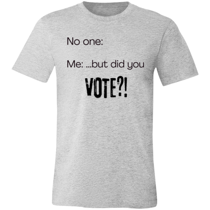 But Did You Vote?